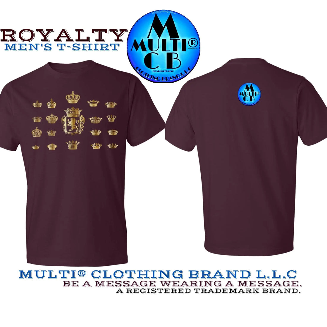 Feel-Like-Royalty-with-This-Men-s-T-Shirt-from-Multi-Clothing-Brand-LLC Multi Clothing Brand L L C®