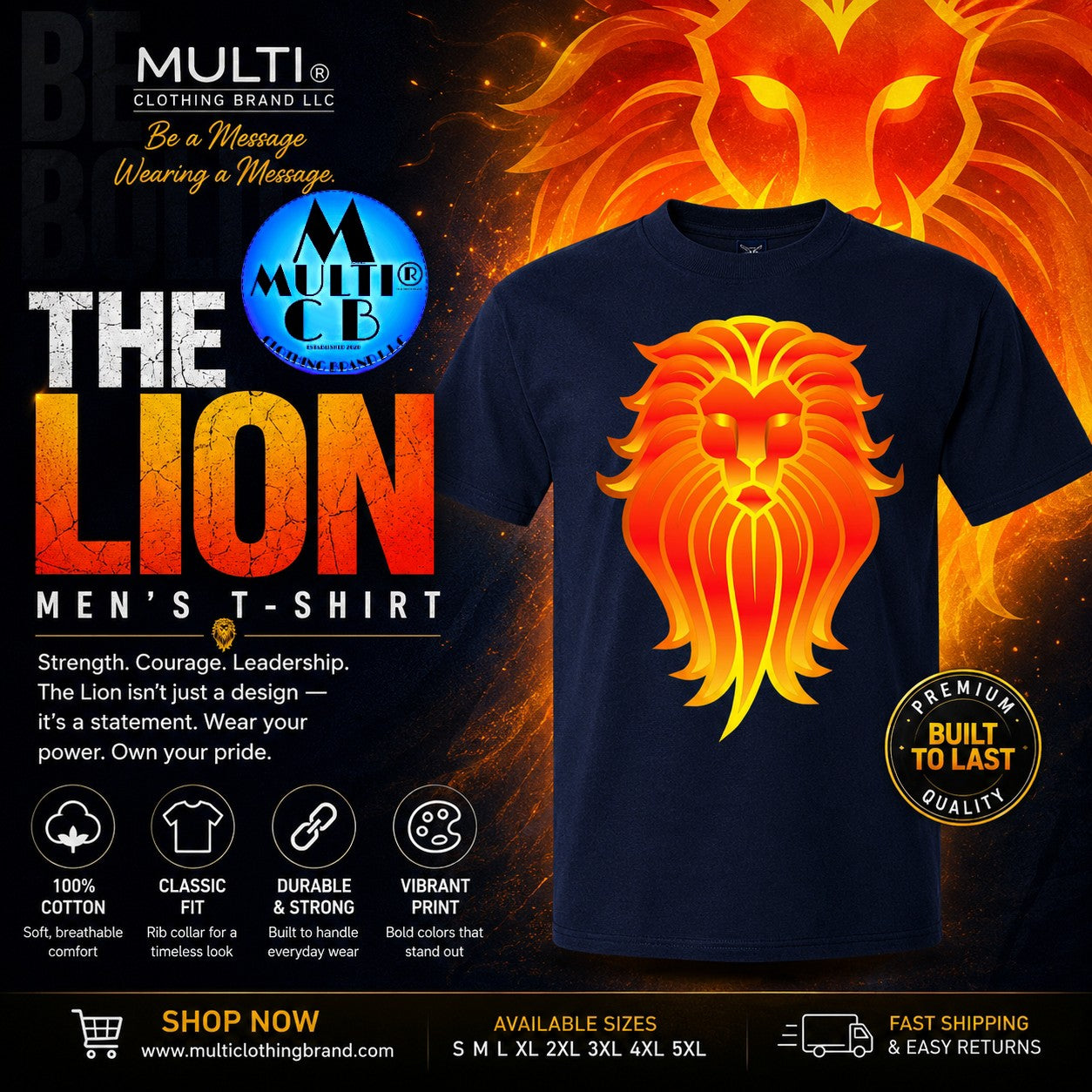 The Lion - Men's T-Shirt | Bold Graphic Tee for Leadership & Confidence | Multi® Clothing Brand LLC