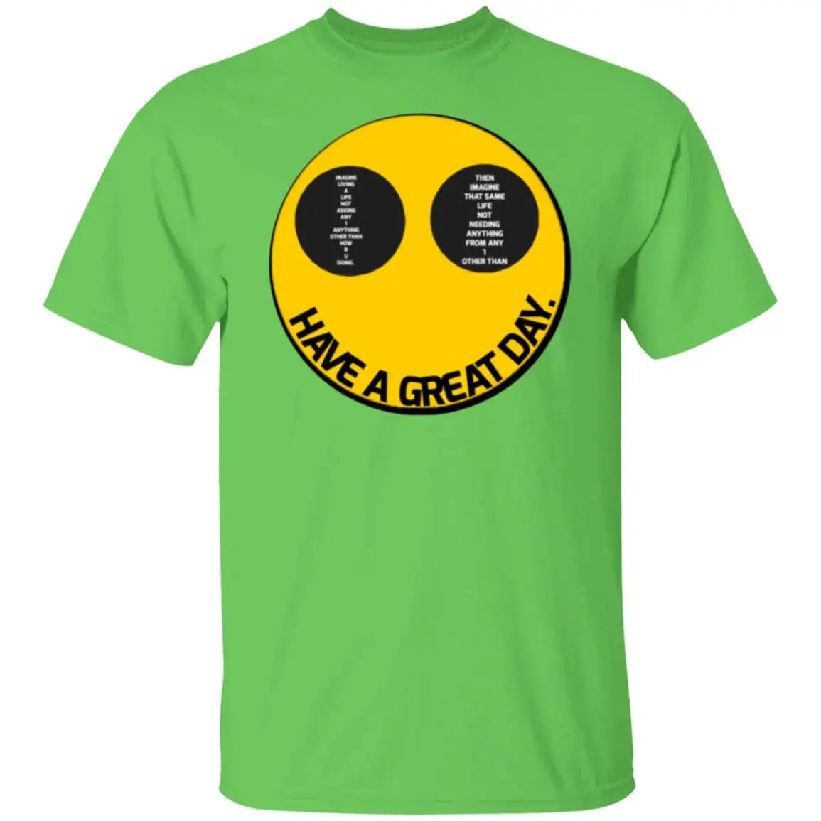 Have a great day - Men's - T-Shirt - Multi Clothing Brand L L C®