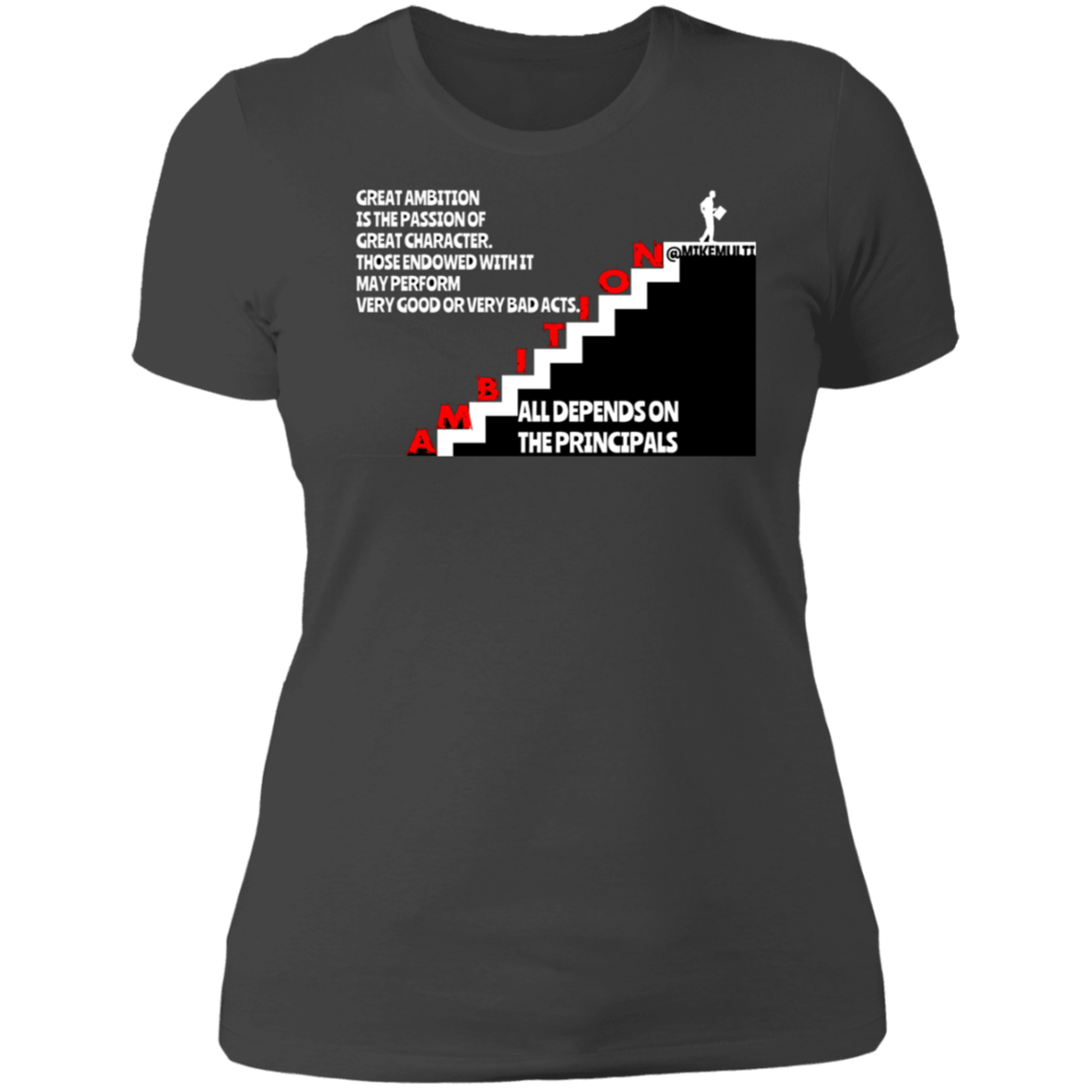 Ambition - Ladies' Boyfriend T-Shirt CustomCat