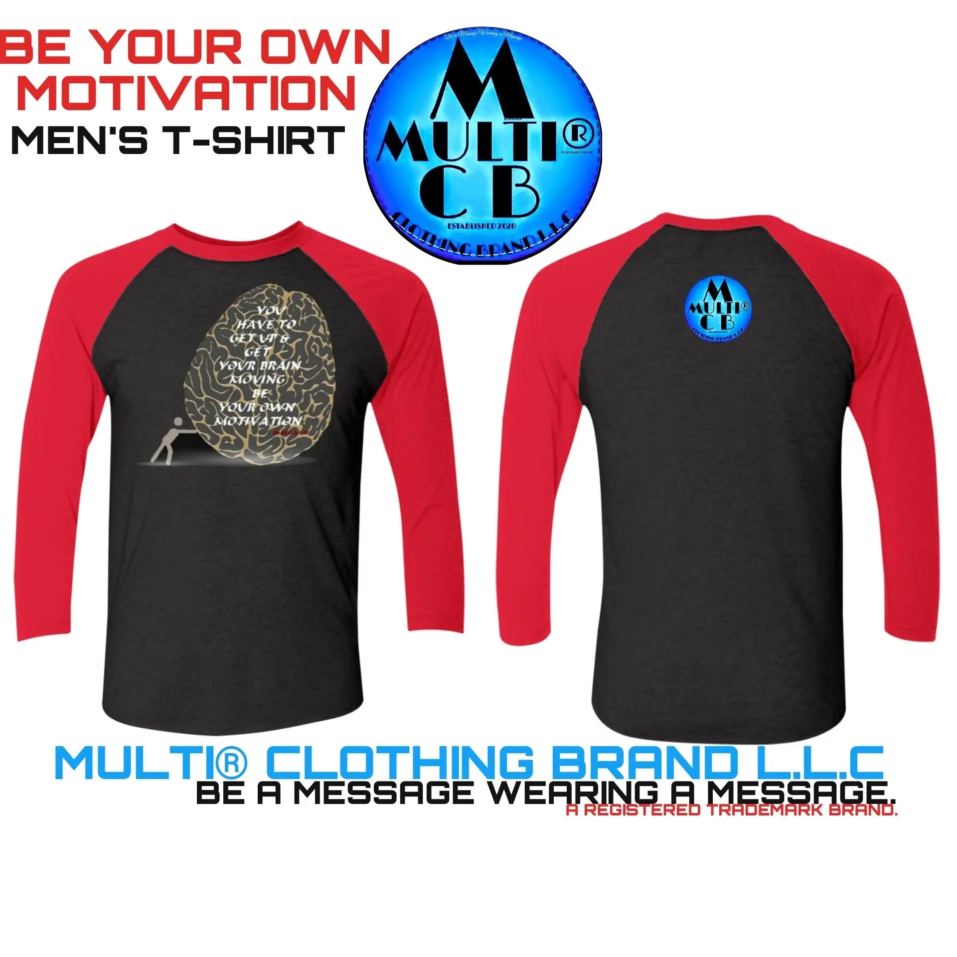 Unlock-Your-Inner-Motivation-The-Be-Your-Own-Men-s-T-Shirt-for-a-Confidence-Boost Multi Clothing Brand L L C®