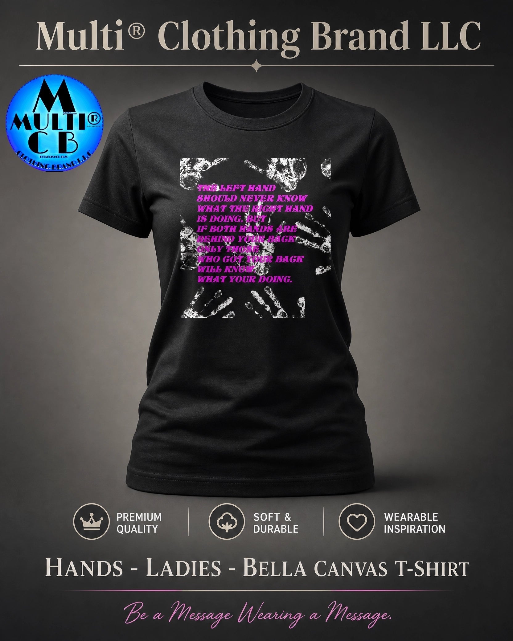 HANDS — LADIES BELLA CANVAS SHORT SLEEVE T-SHIRT FOR WOMEN  Wear More Than Fashion. Wear Meaning.