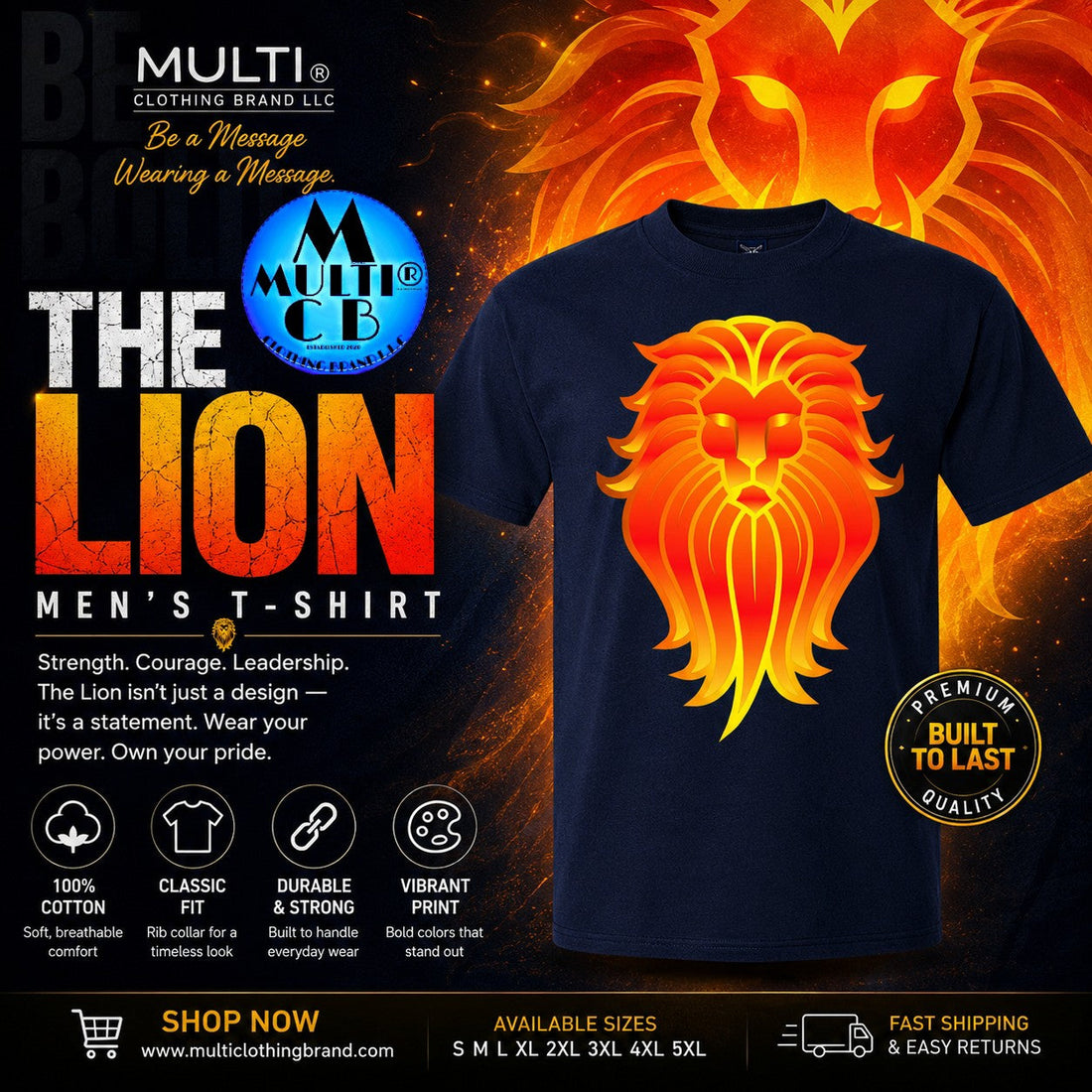 The Lion - Men's T-Shirt | Bold Graphic Tee for Leadership &amp; Confidence | Multi® Clothing Brand LLC