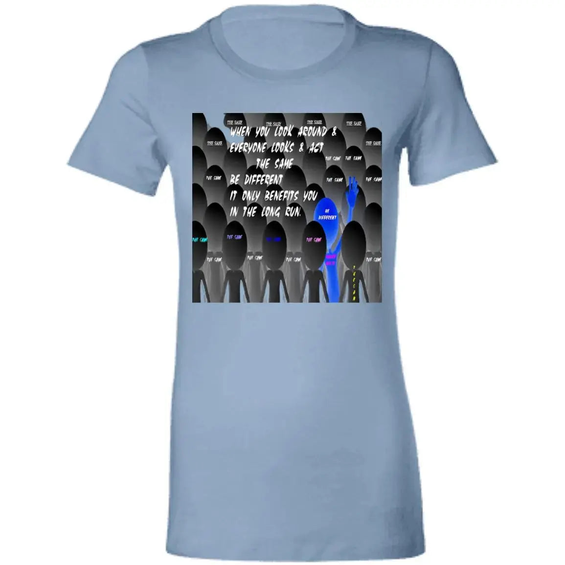 Be Different - Ladies - SS - T-Shirt CustomCat