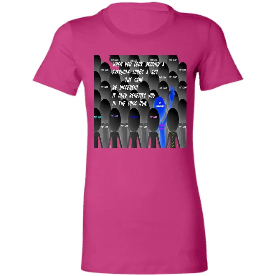 Be Different - Ladies - SS - T-Shirt CustomCat