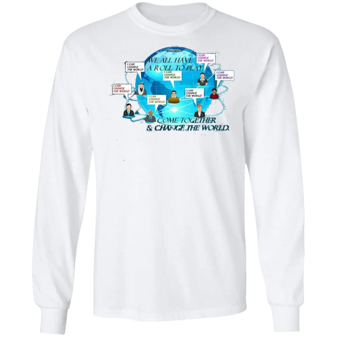 Come Together & Change The World - Men's LS Ultra Cotton T-Shirt CustomCat
