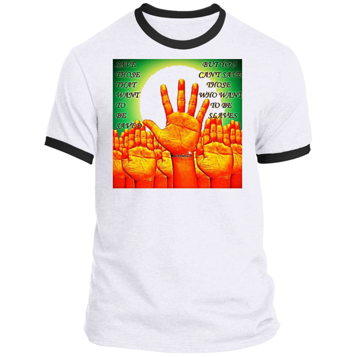 Save Those That Want To Be Saved - Men's Ringer Tee CustomCat