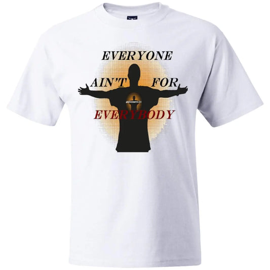 Everyone Ain't For everybody - Men's Beefy T-Shirt CustomCat