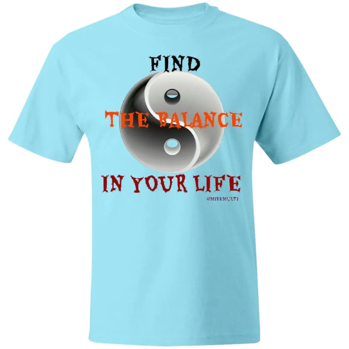 Find The Balance In Your Life - Men's Beefy T-Shirt CustomCat