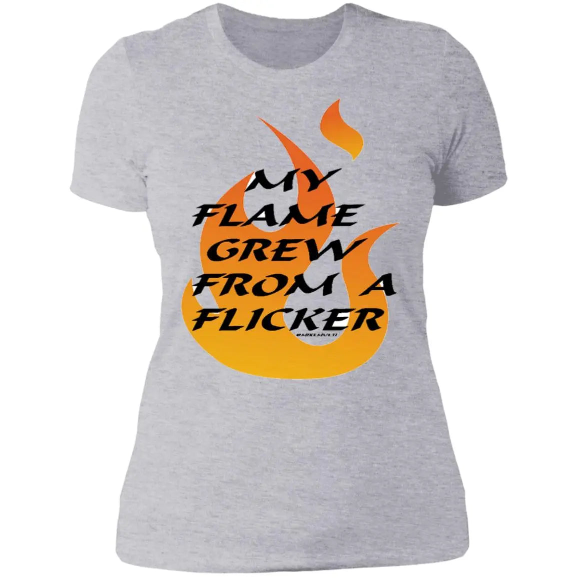 Flame From Flicker - Ladies' Boyfriend T-Shirt CustomCat