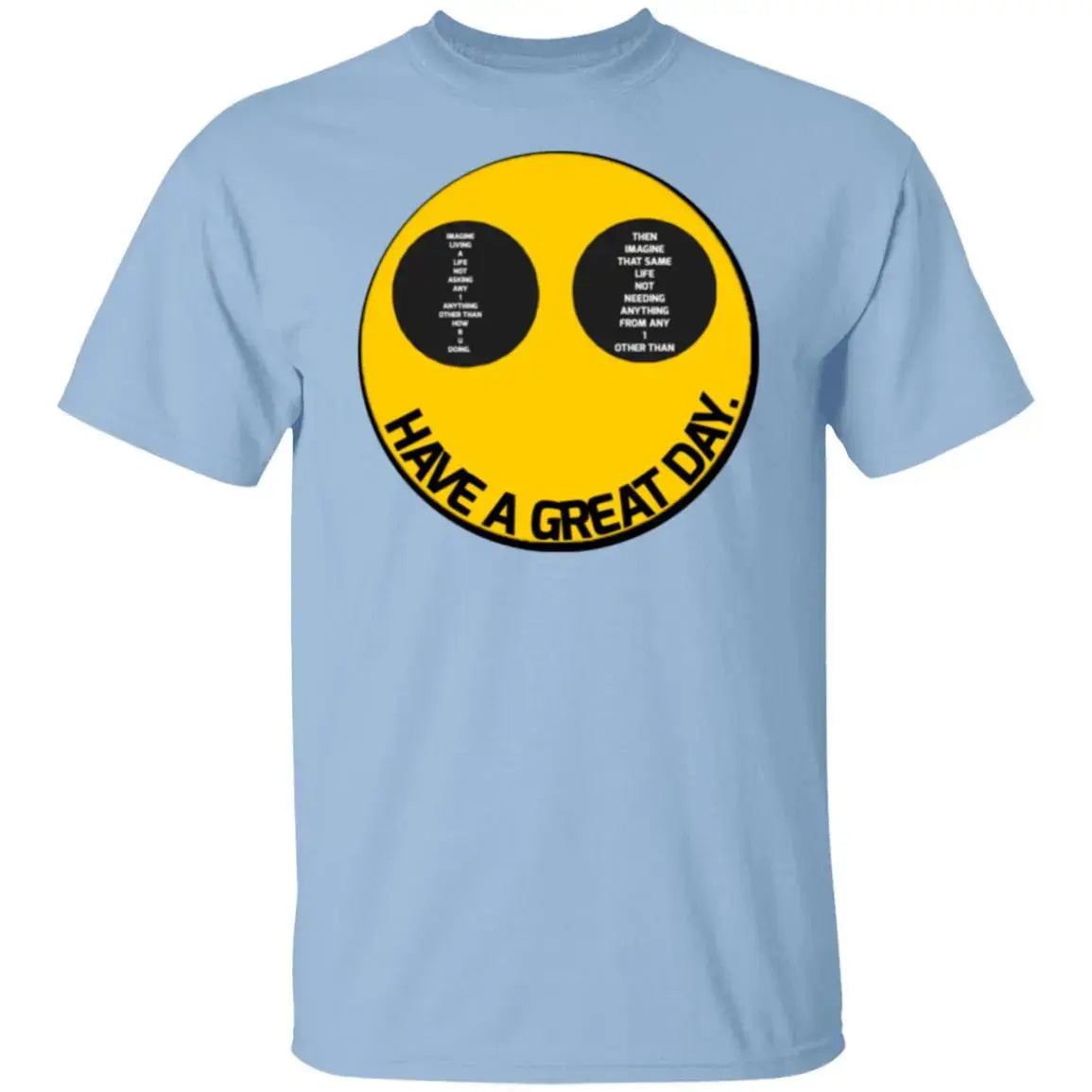 Have a great day - Men's - T-Shirt - Multi Clothing Brand L L C®