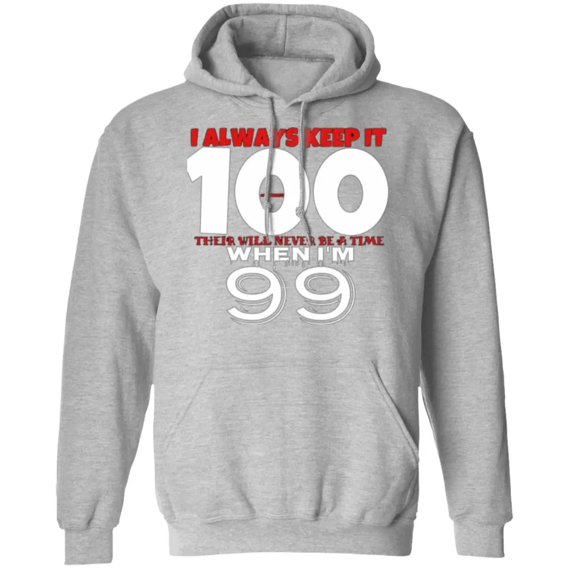 I Always Keep It 100 - Men's Pullover Hoodie CustomCat