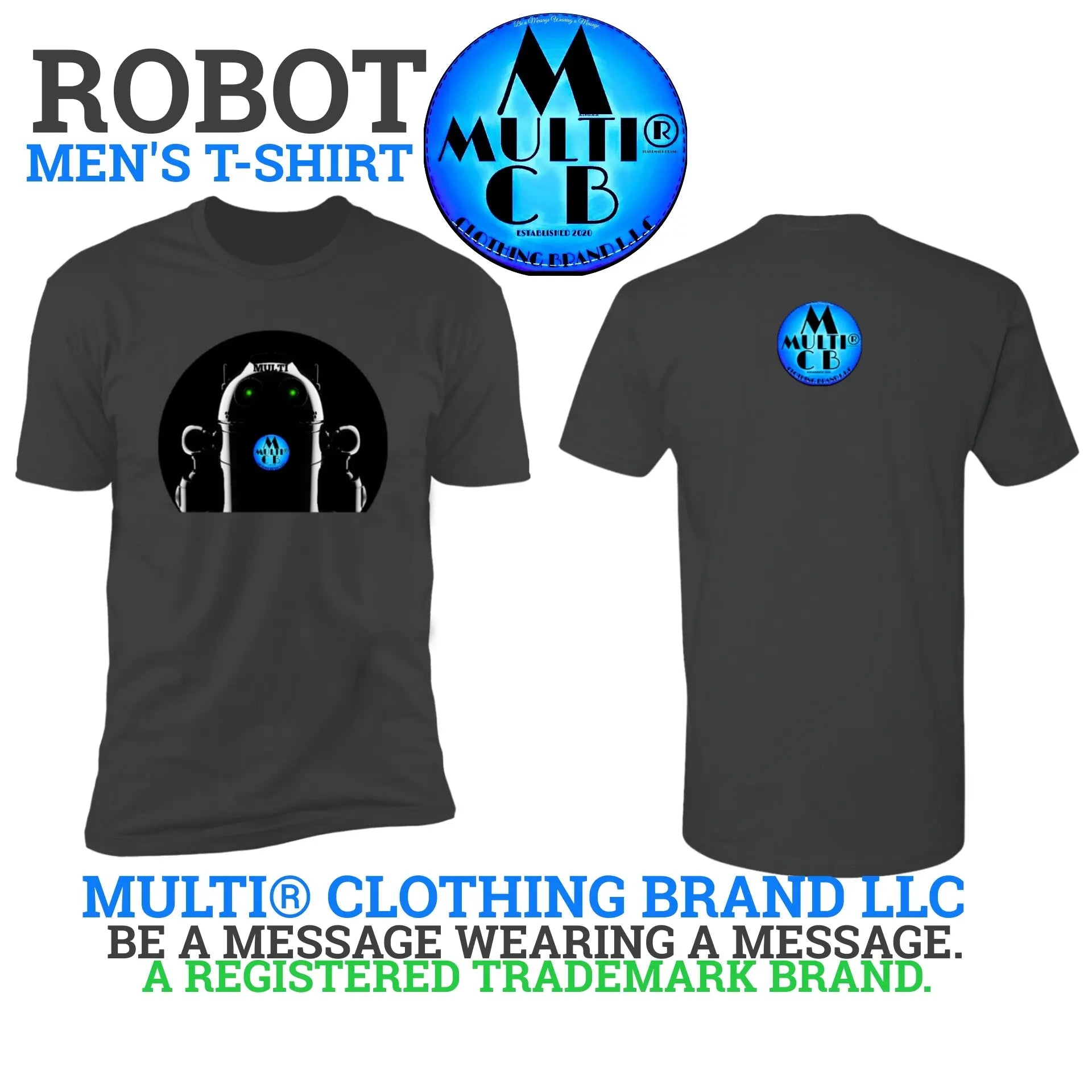 Multi Clothing Brand L.L.C - Robot - Premium Short Sleeve T-Shirt CustomCat