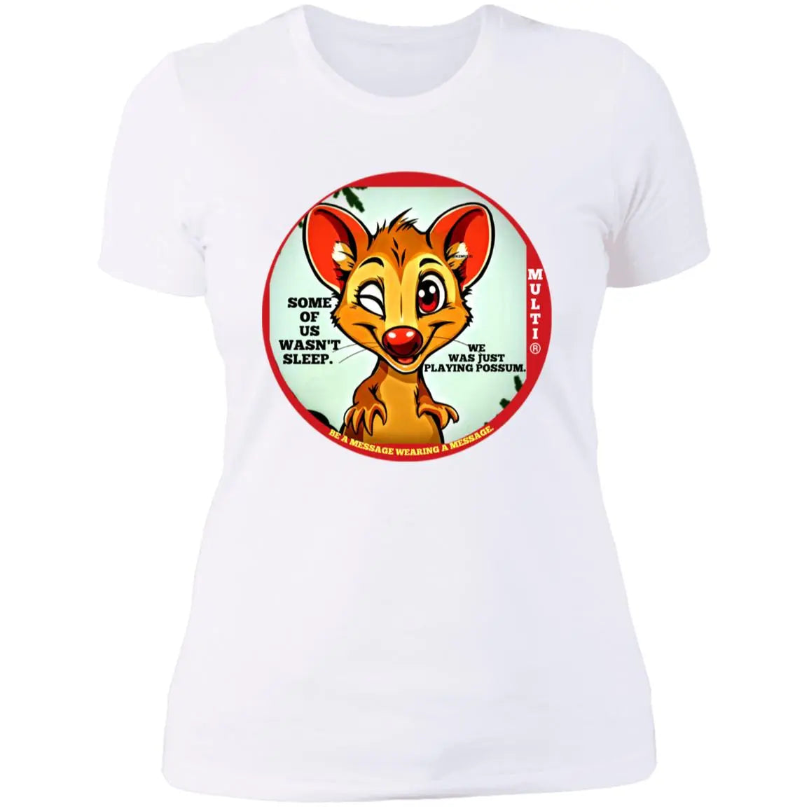 PLAYING POSSUM - LADIES - NL3900 Ladies' Boyfriend T-Shirt CustomCat