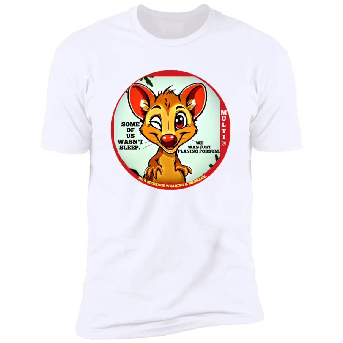 PLAYING POSSUM - MEN'S - NL3600 Premium Short Sleeve T-Shirt CustomCat