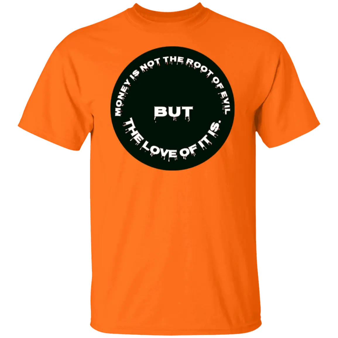 THE ROOT OF EVIL - G500 Gildan 5.3 oz. T-Shirt CustomCat