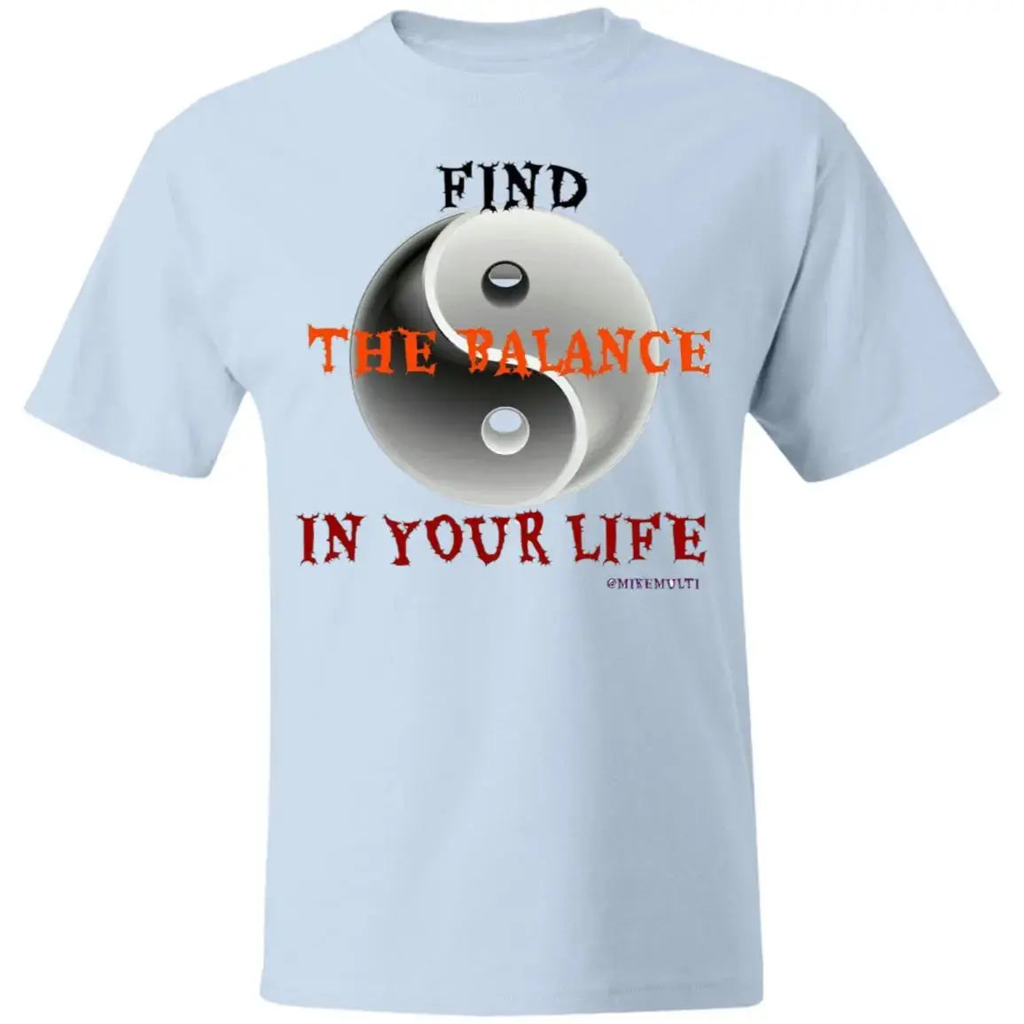 The Balance - Men's - B T-Shirt CustomCat