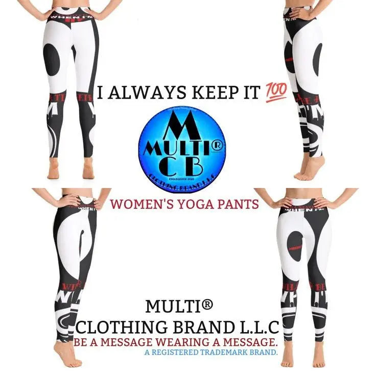 I Always Keep It 100 - Ladies' Leggings/ Yoga Pants Multi Clothing Brand L.L.C