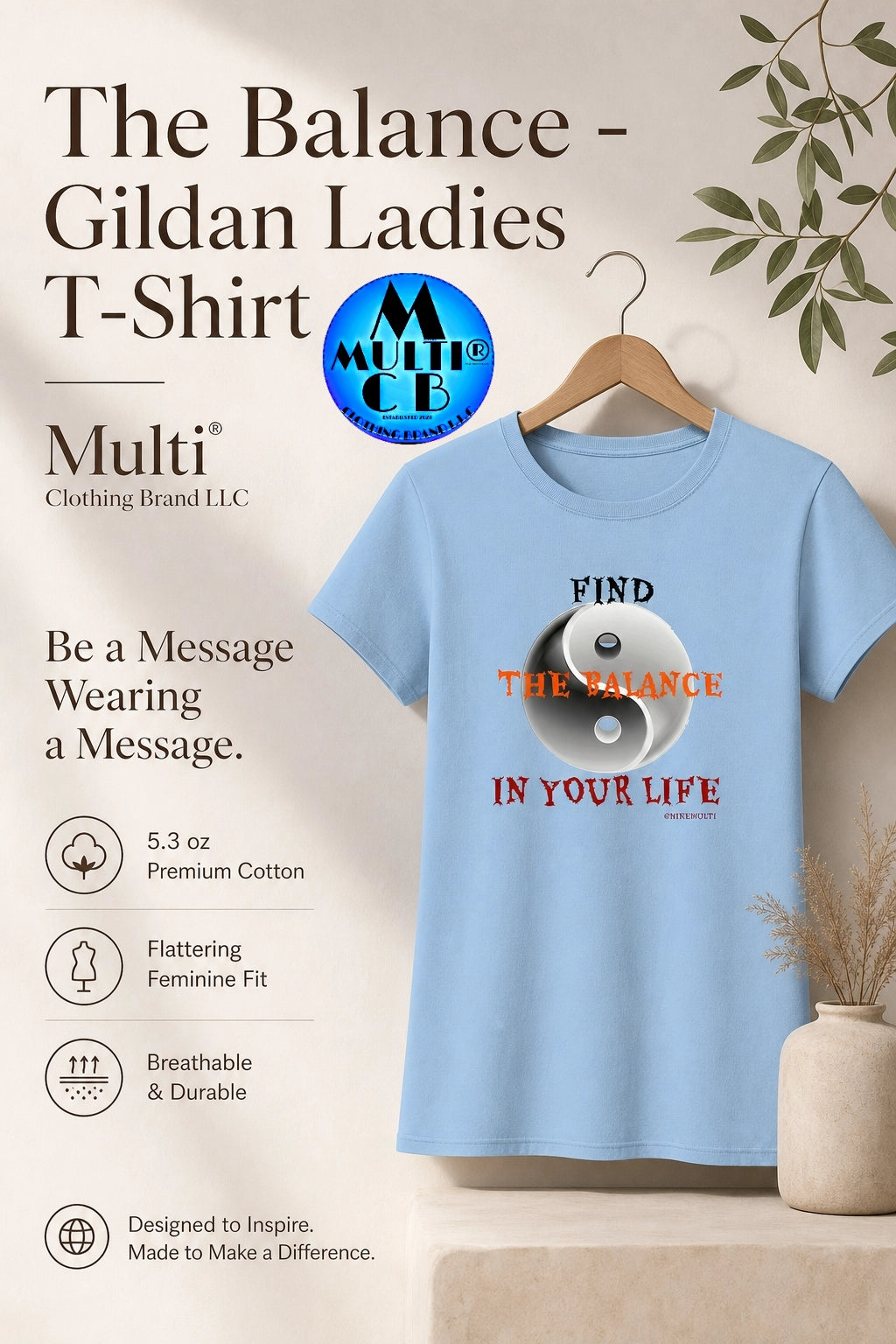 Gildan women's cotton T-shirt with yin-yang design and inspirational message