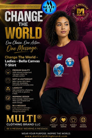 Ladies burgundy Bella Canvas short-sleeve T-shirt with bold globe-themed graphic design promoting change and global impact