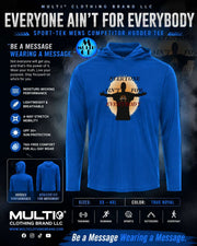 Bright blue men's hooded performance tee with graphic print of a silhouette with outstretched arms and text 'Everyone Ain't For Everybody', lightweight, moisture-wicking fabric, long sleeves, size XS to 4XL, ideal for sports and outdoor activities.