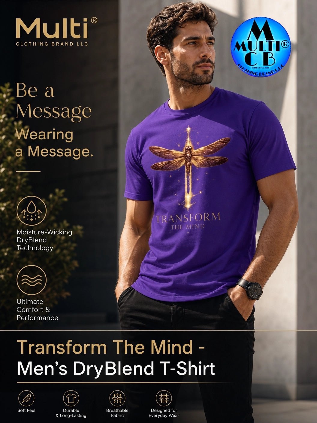 Men's purple DryBlend T-shirt with dragonfly graphic and motivational message