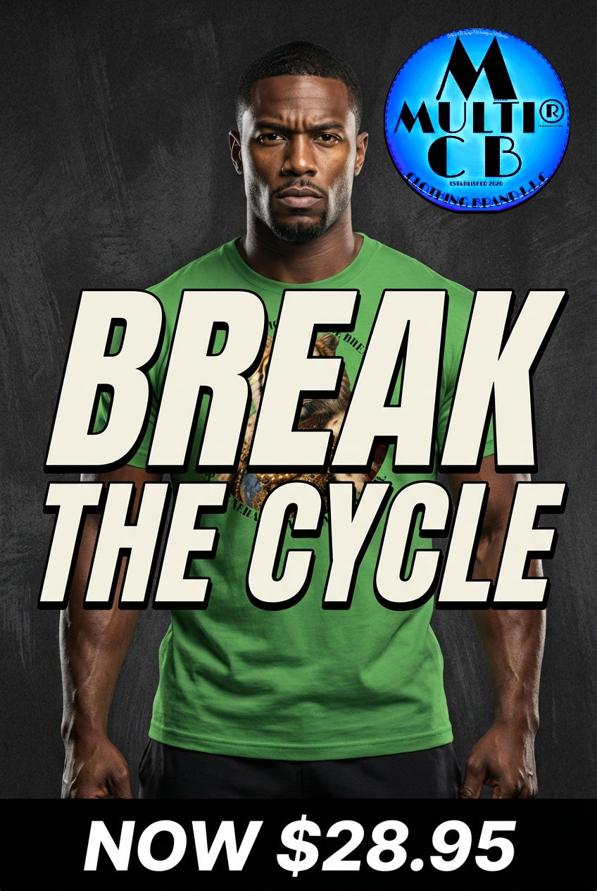 Generational Curse Breaker T-Shirt in green worn by male model with bold 'Break the Cycle' text overlay. Empowering men's apparel for $28.95.