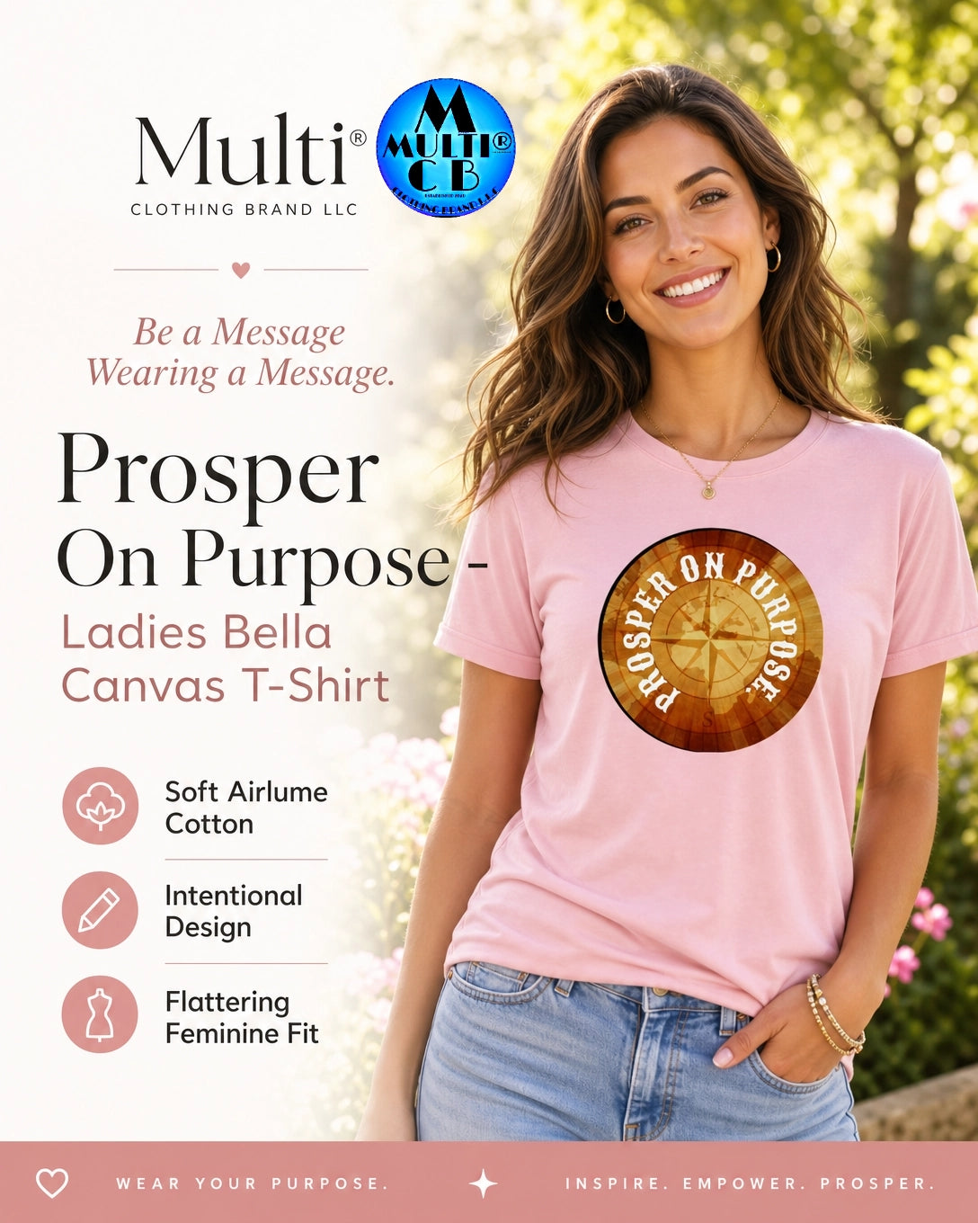 Prosper On Purpose Ladies Bella Canvas T-Shirt with inspirational message