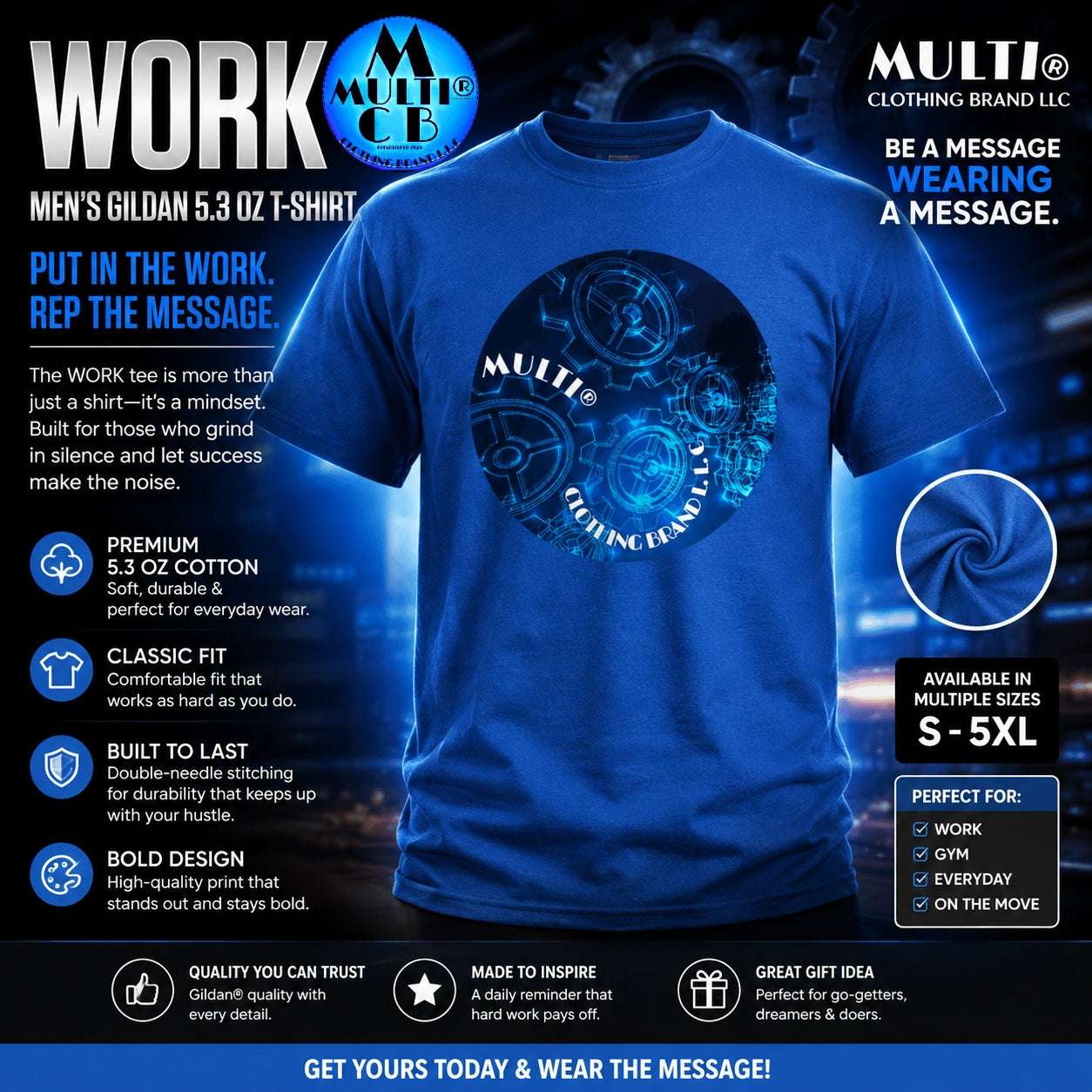 Bright blue men's Gildan 5.3 oz T-shirt with a circular gear graphic and MULTI® logo, designed for work, gym, and daily wear.