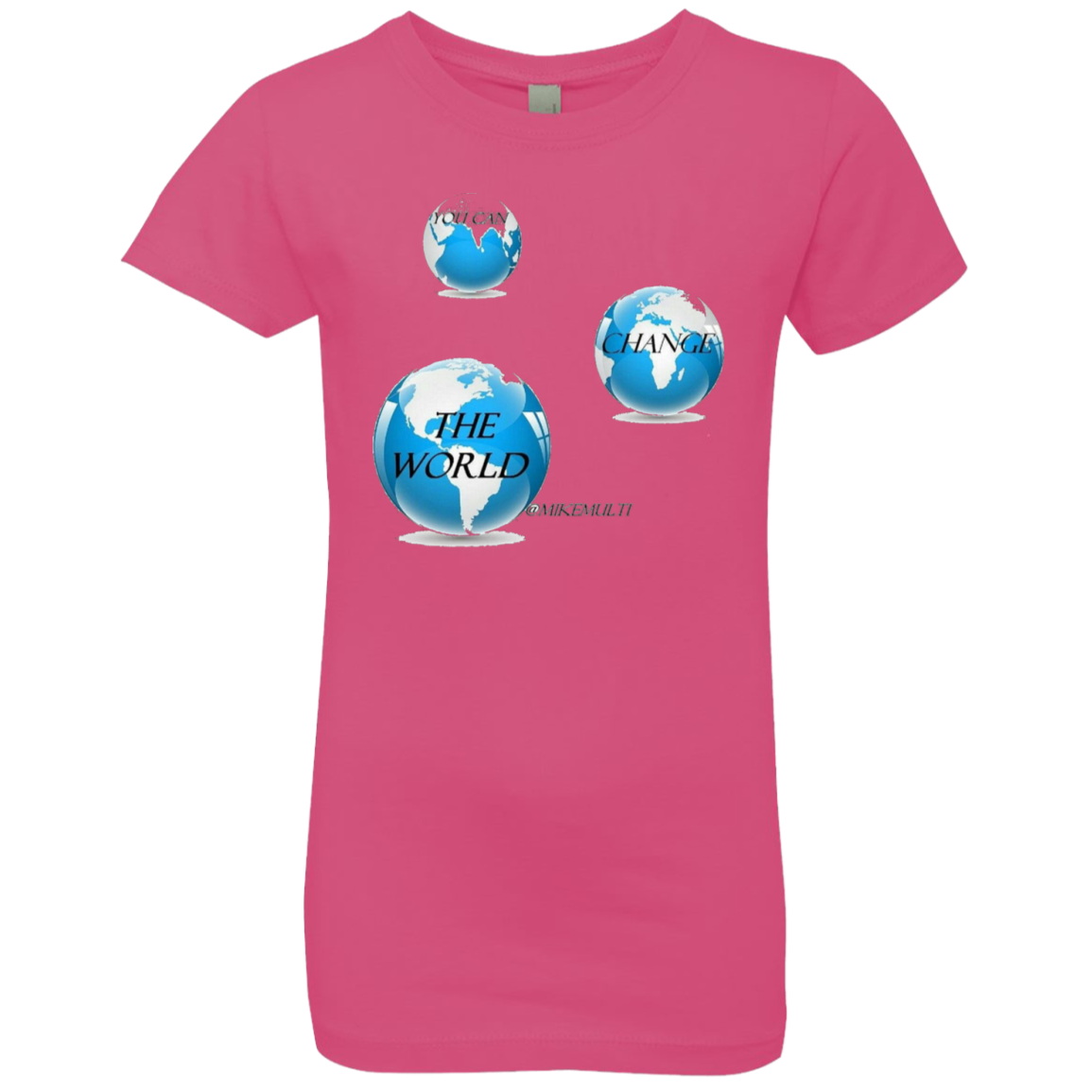  The World - Girls' Princess T-Shirt , Hot pink
