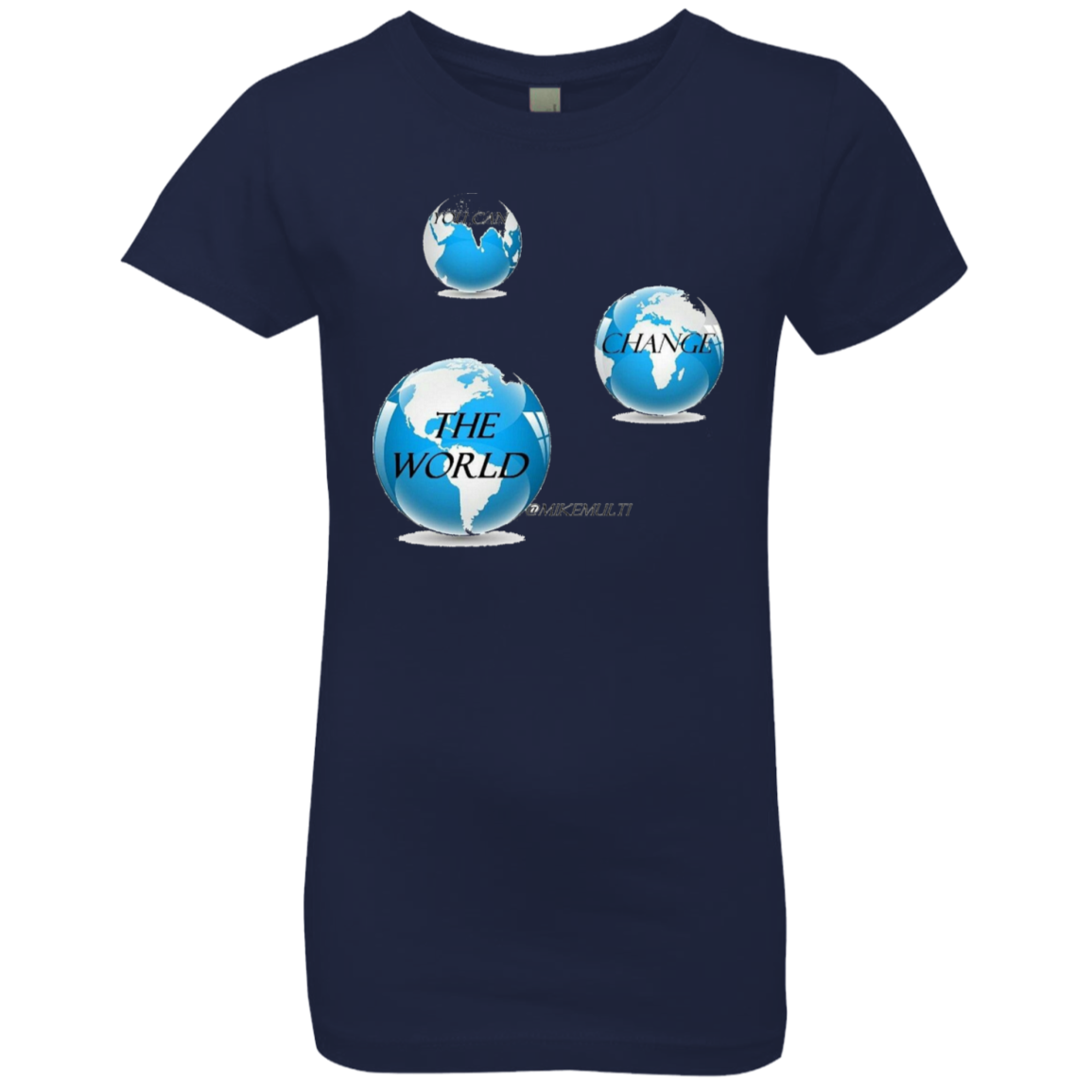  Change The World - Girls' Princess T-Shirt , Midnight Navy