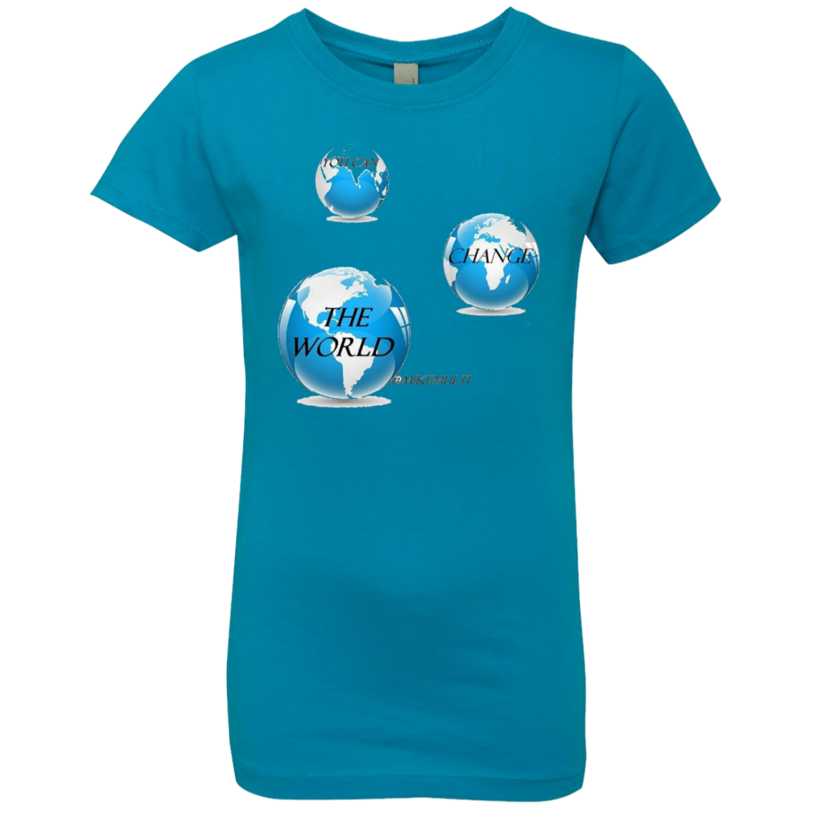  The World - Girls' Princess T-Shirt , Turquoise 