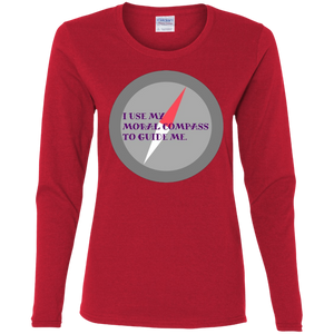 "Moral Compass" - G540L Ladies' Cotton LS T-Shirt