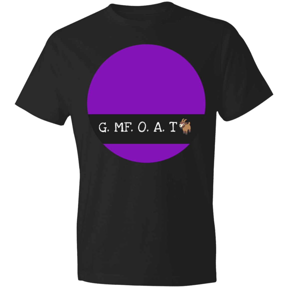 G. MF. O. A. T - Lightweight T-Shirt 4.5 oz CustomCat