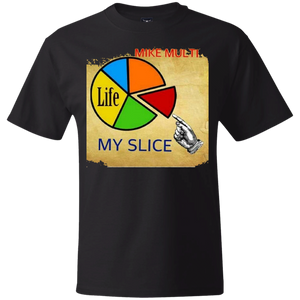 My Slice - Men's Beefy T-Shirt CustomCat