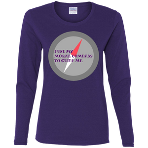 "Moral Compass" - G540L Ladies' Cotton LS T-Shirt