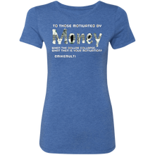"Money" - NL6710 Ladies' Triblend T-Shirt