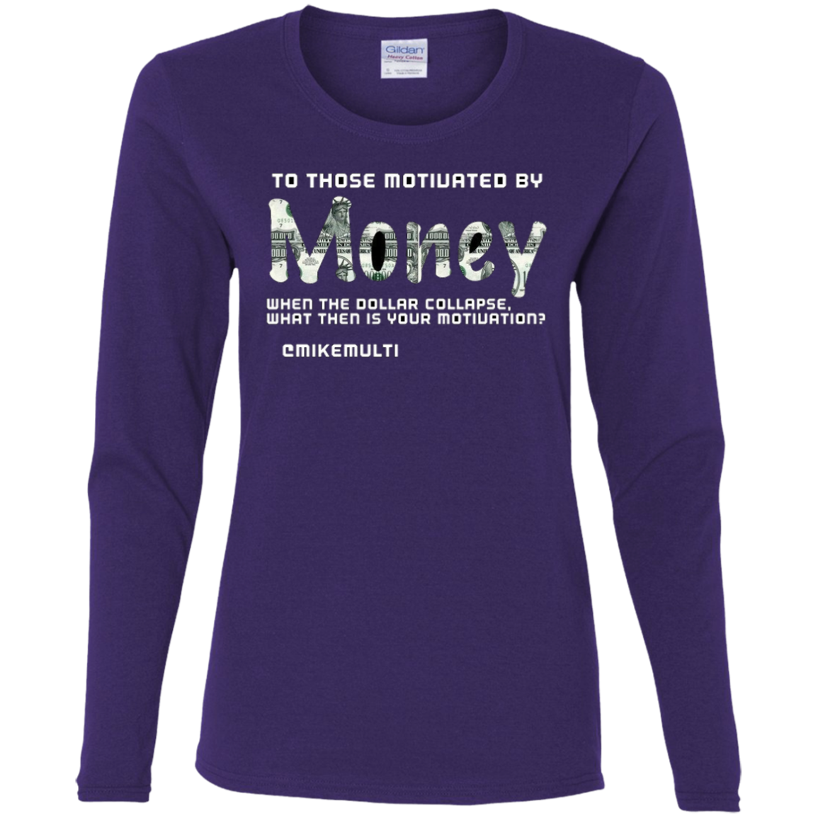 Money - Ladies' Cotton LS T-Shirt CustomCat