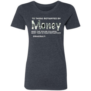 "Money" - NL6710 Ladies' Triblend T-Shirt