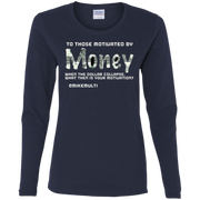 Money - Ladies' Cotton LS T-Shirt CustomCat