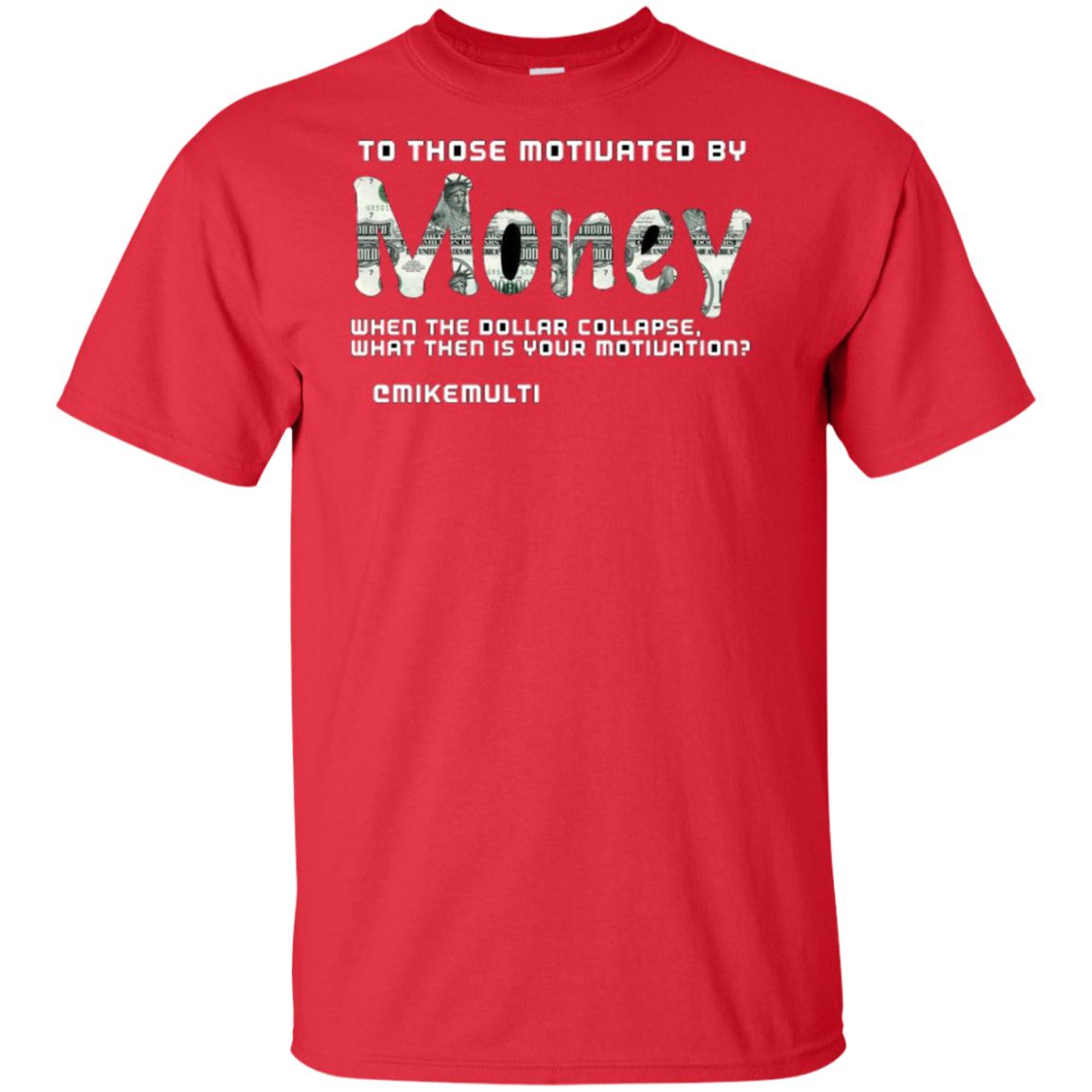 Money - Men's Tall Ultra Cotton T-Shirt CustomCat