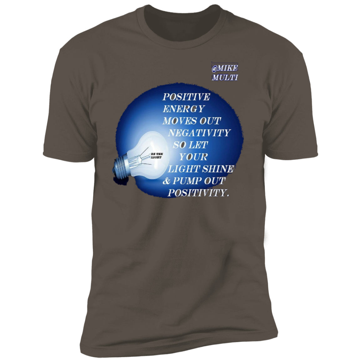 Pump Out Positive - Men's Premium Short Sleeve T-Shirt CustomCat