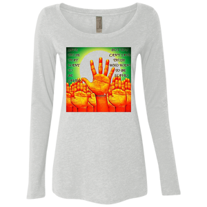 "Save Those That Want To Be Saved" - NL6731 Ladies' Triblend LS Scoop