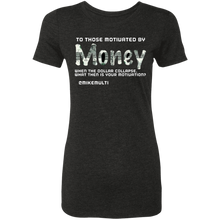 "Money" - NL6710 Ladies' Triblend T-Shirt