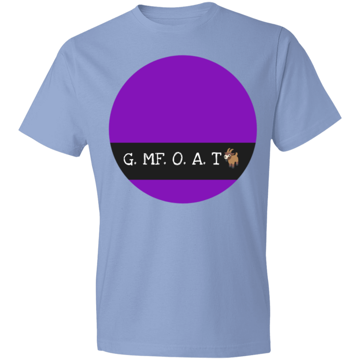 G. MF. O. A. T - Lightweight T-Shirt 4.5 oz CustomCat