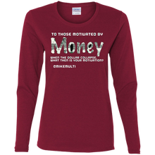 "Money" - G540L Ladies' Cotton LS T-Shirt