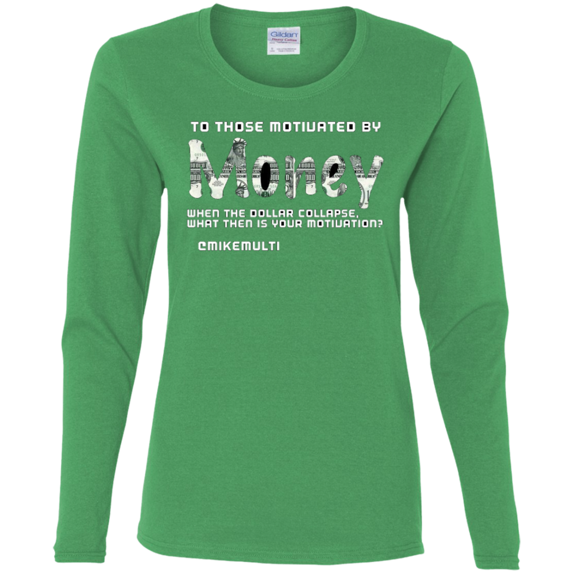 Money - Ladies' Cotton LS T-Shirt CustomCat