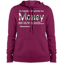 "Money" - LST254 Ladies' Pullover Hooded Sweatshirt