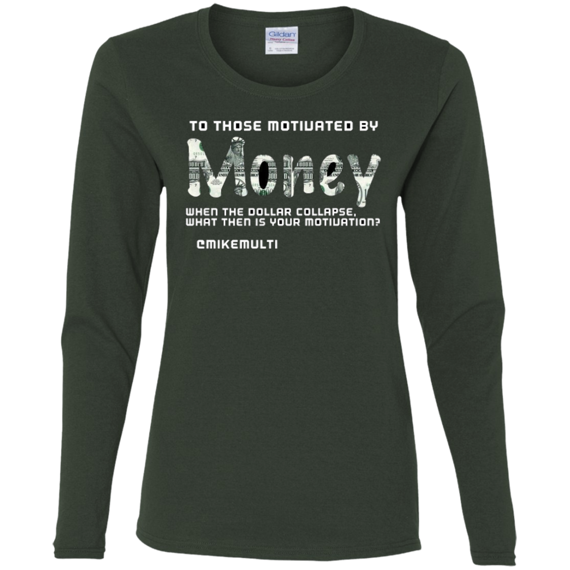 Money - Ladies' Cotton LS T-Shirt CustomCat