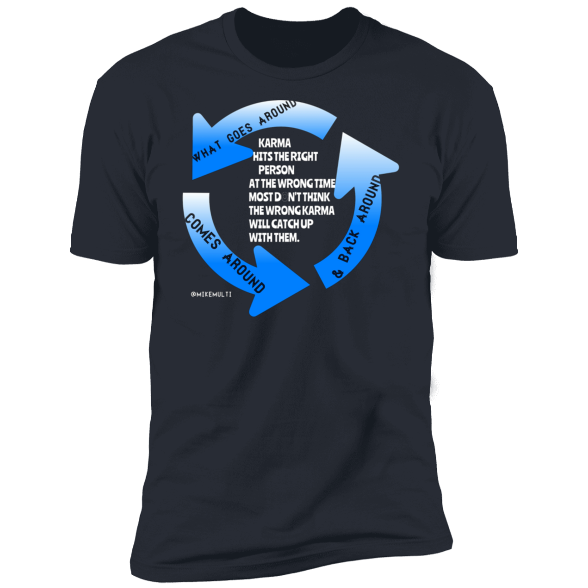 Karma - Men's Premium Short Sleeve T-Shirt CustomCat